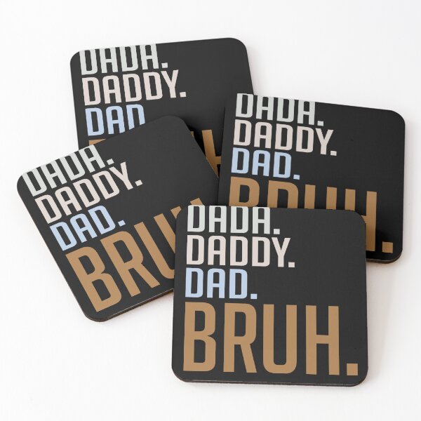 Item preview, DADA DADDY DAD BRUH designed and sold by kimart18.