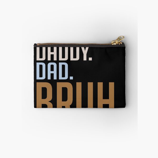 Item preview, DADA DADDY DAD BRUH designed and sold by kimart18.