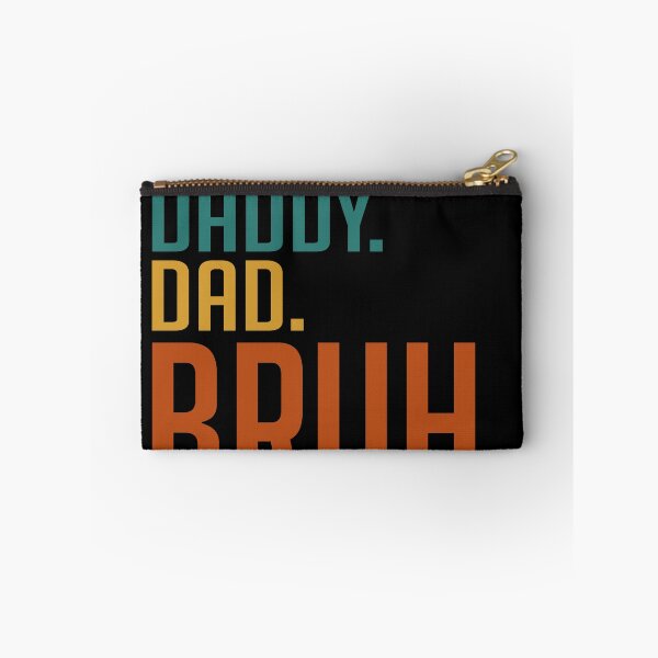 Item preview, DADA DADDY DAD BRUH designed and sold by kimart18.