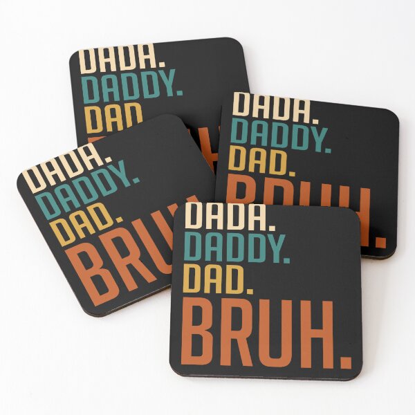 Item preview, DADA DADDY DAD BRUH designed and sold by kimart18.