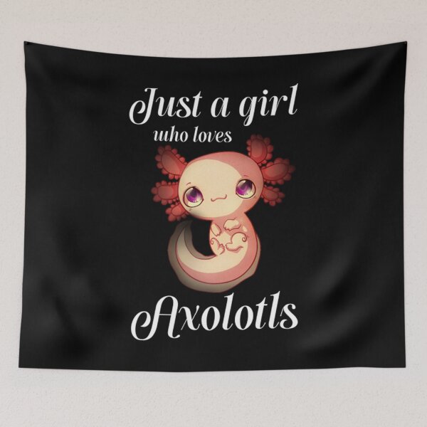 Item preview, Funny Axolotl Just A Girl Who Loves Axolotls designed and sold by JamauDS.