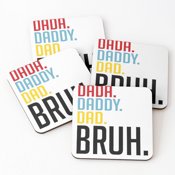 Item preview, DADA DADDY DAD BRUH designed and sold by kimart18.