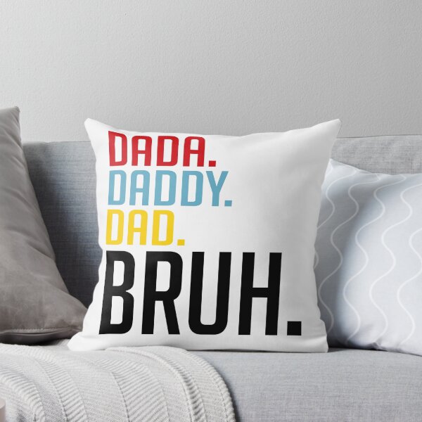 Item preview, DADA DADDY DAD BRUH designed and sold by kimart18.