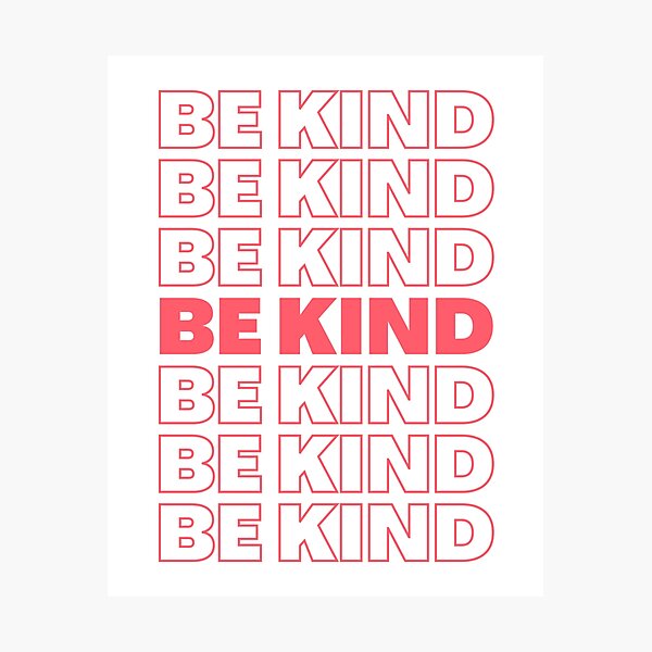 Item preview, Be Kind designed and sold by Pagsibol.
