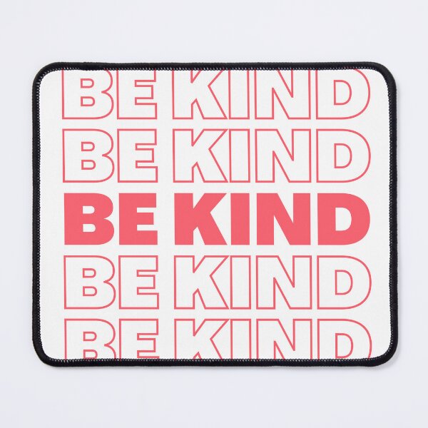Item preview, Be Kind designed and sold by Pagsibol.