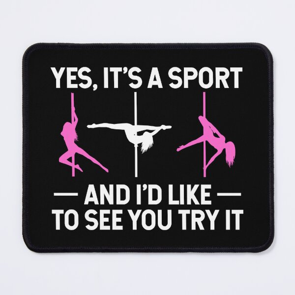 Item preview, Pole Dance Shirt Yes Its A Sport And I Like To See You Try It Gift Tee designed and sold by haselshirt.