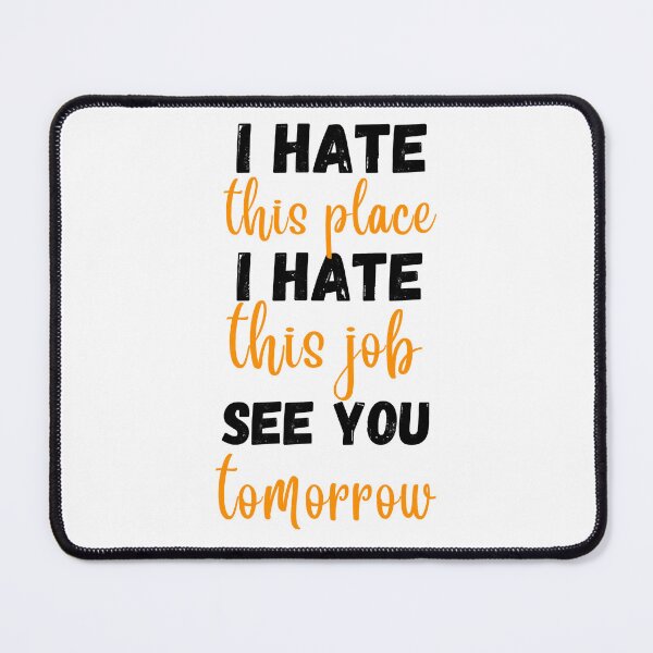 Item preview, So Funny I Hate This Place I Hate This Jjob See You Tomorrow Classic Fans designed and sold by Pykeloknight535.