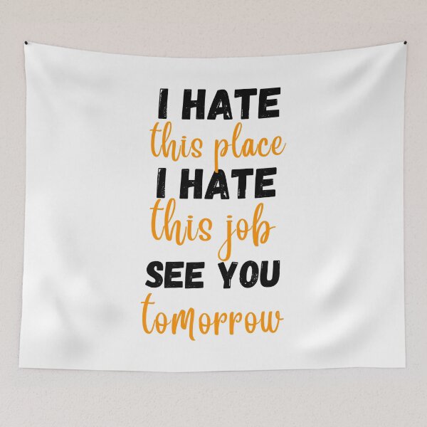 Item preview, So Funny I Hate This Place I Hate This Jjob See You Tomorrow Classic Fans designed and sold by Pykeloknight535.