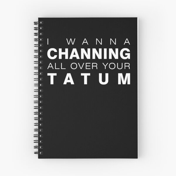 Item preview, Actor American Manufacturer Step Up Movie I Wanna All Over Your Tatum Awesome For Movie Fan designed and sold by Lunadechellis.