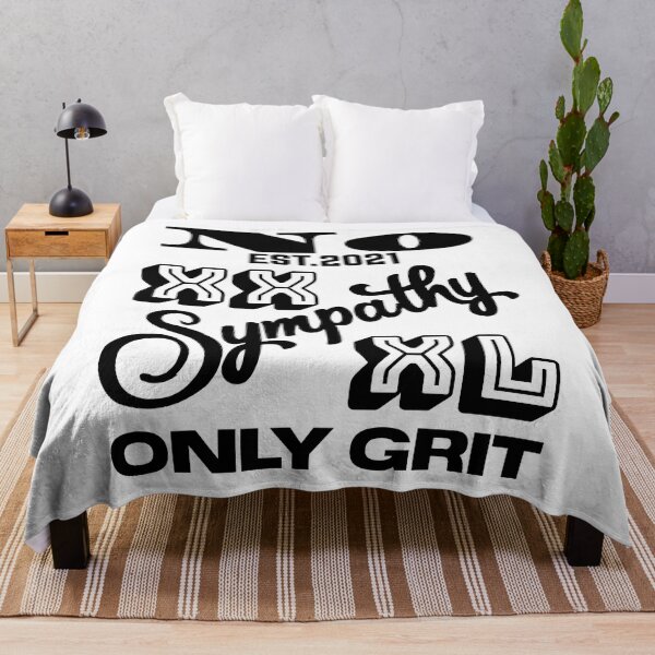 Item preview, NO SYMPATHY ONLY GRIT designed and sold by GAADesignz.