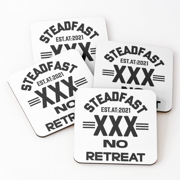 Item preview, STEADFAST NO RETREAT designed and sold by GAADesignz.