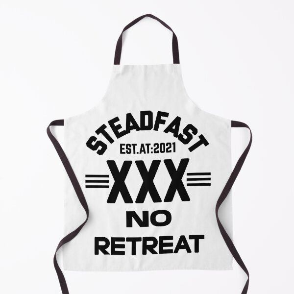 Item preview, STEADFAST NO RETREAT designed and sold by GAADesignz.