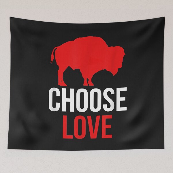Item preview, Choose Love Buffalo T-Shirt designed and sold by Klaus-Gilbert.