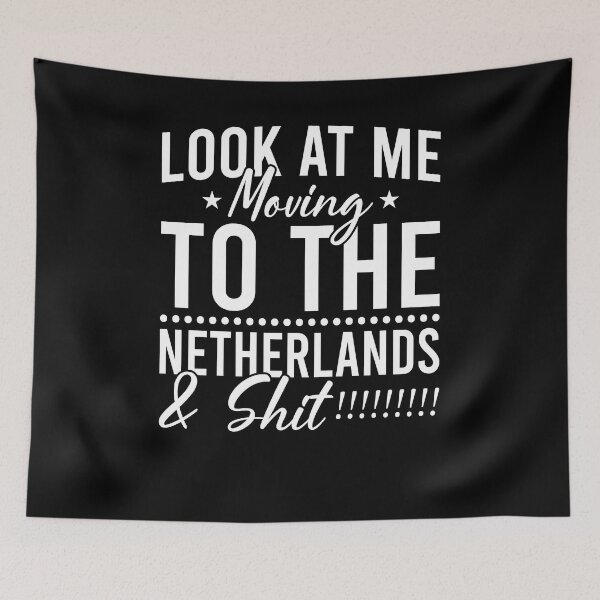 Item preview, Look At Me Moving to The Netherland And Shit Shirt, Netherland Travel Shirt, Netherland Tourist Shirt, Netherland Souvenir Shirt, Dutch Tee designed and sold by aymob.