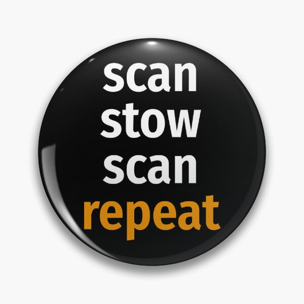 Item preview, Men Women Team Needed Gifts Scan Stow Scan Repeat Cute Graphic Gift designed and sold by Pykeloknight535.
