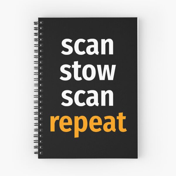 Item preview, Men Women Team Needed Gifts Scan Stow Scan Repeat Cute Graphic Gift designed and sold by Pykeloknight535.