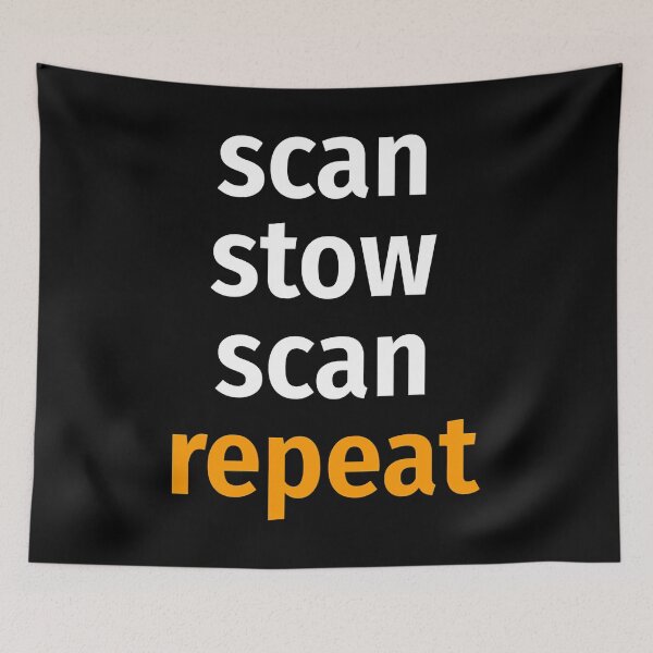 Item preview, Men Women Team Needed Gifts Scan Stow Scan Repeat Cute Graphic Gift designed and sold by Pykeloknight535.