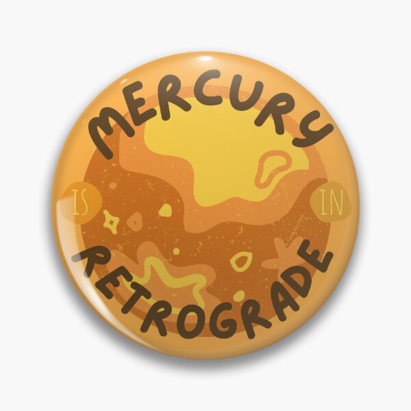 Item preview, Mercury is in Retrograde designed and sold by Sydie Studio.