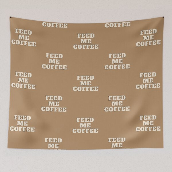 Item preview, Feed me Coffee please designed and sold by ArtistRebeccaLS.