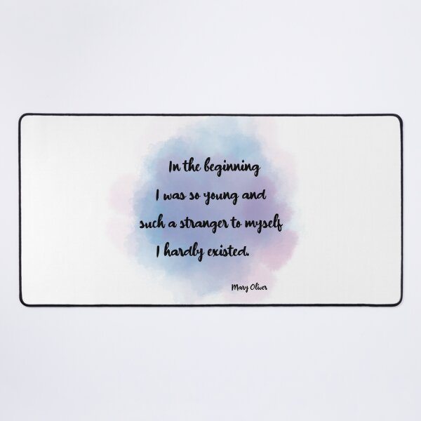 Item preview, Stranger to Myself | Mary Oliver designed and sold by ArtistVenus.