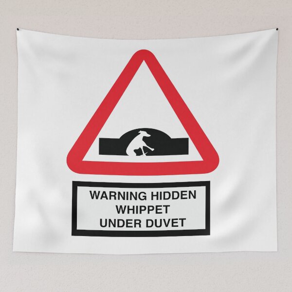 Artikelvorschau, Warning Whippet unter der Bettdecke versteckt entworfen und verkauft von Anne Cakebread.