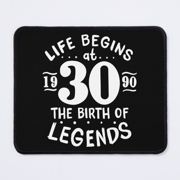 Item preview, 30th Birthday Life Begins At 30, Legends Born 1990 designed and sold by haselshirt.