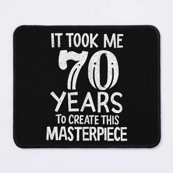 Item preview, It Took Me 70 Years of Masterpiece Birthday Gift designed and sold by haselshirt.