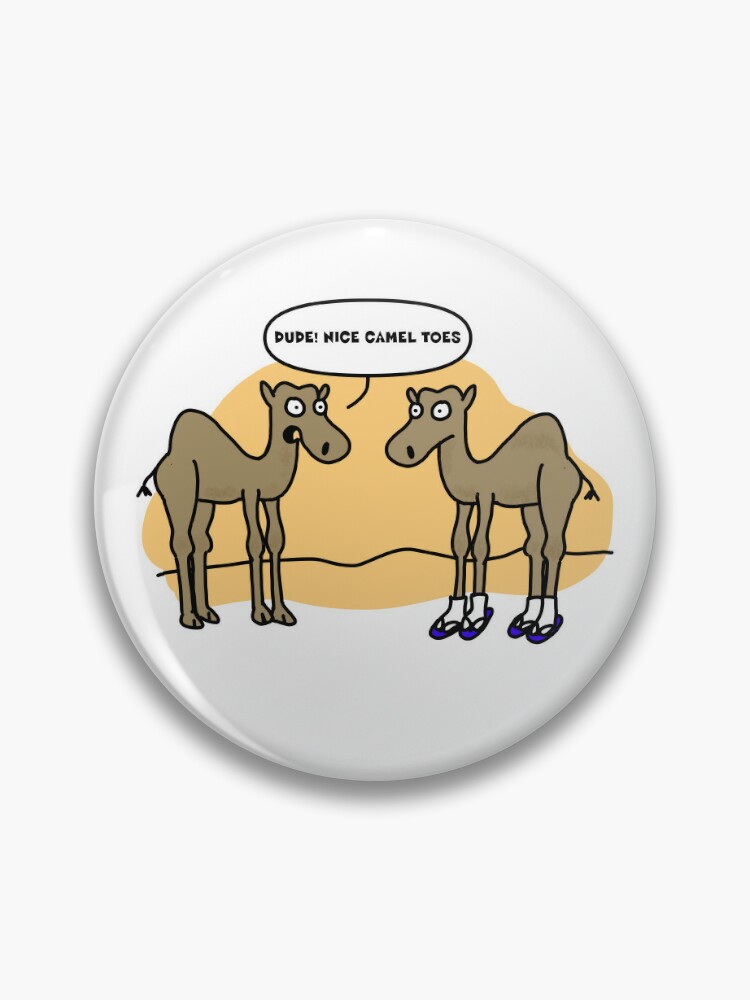 Camel Toe Pins and Buttons for Sale