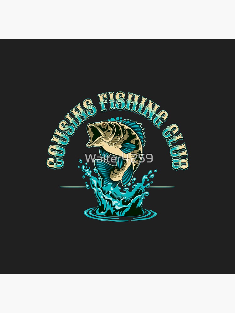 Cousins Fishing Club on Dark Background  Pin for Sale by