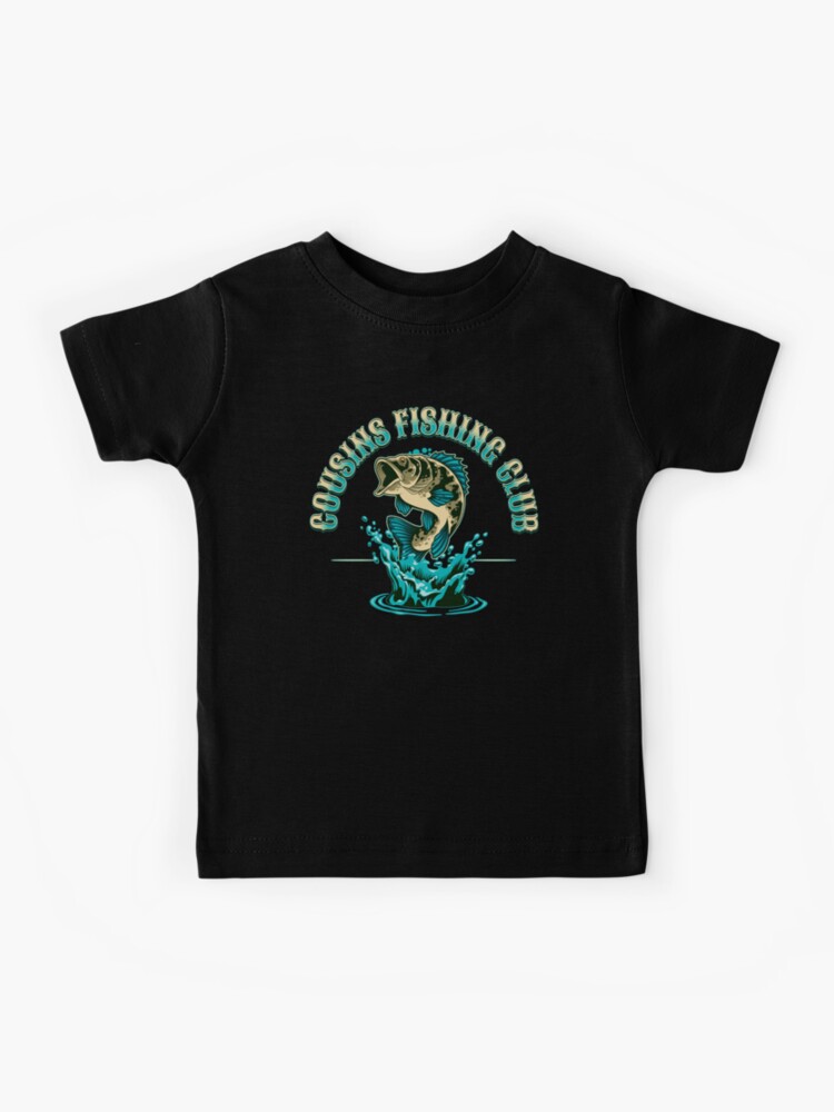 Cousins Fishing Club on Dark Background  Kids T-Shirt for Sale by  Walter4259