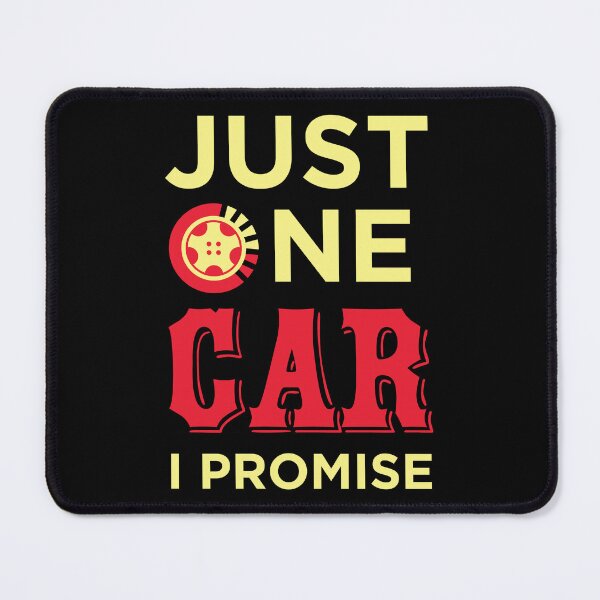 Item preview, Just One Car Promise Car Racer Mechanic Gift designed and sold by haselshirt.
