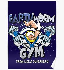 Earthworm Gym Poster