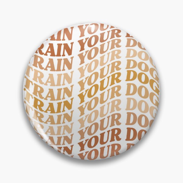 Item preview, Train Your Dog designed and sold by KodiakGoods.
