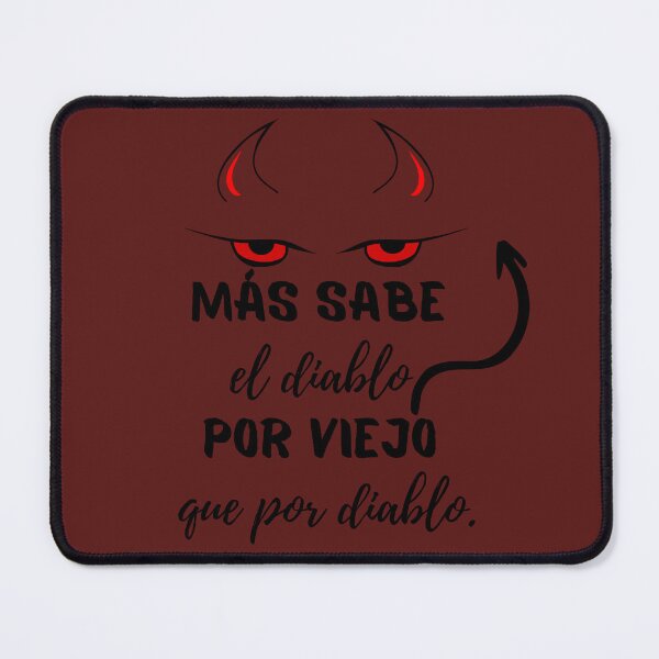 Item preview, Más sabe el Diablo por viejo que por diablo designed and sold by Veronica Sanchez.