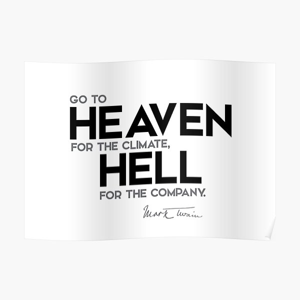 heaven and hell - mark twain Poster