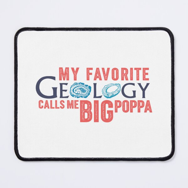 Item preview, My favorite geology calls me big poppa designed and sold by 397HOUSE Your happy time.