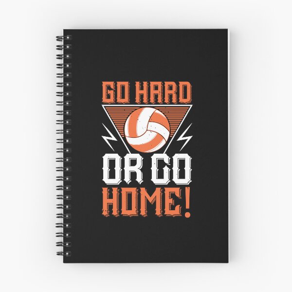 Item preview, go hard or go home - volleyball designed and sold by JaMatt1983.