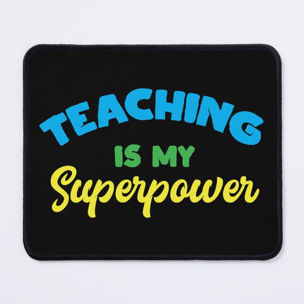 Item preview, Teaching Is My Superpower Teacher's Day Gift designed and sold by haselshirt.