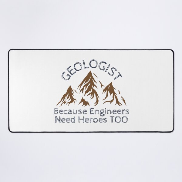 Item preview, Geologist Because Engineers Need Heroes Too designed and sold by 397HOUSE Your happy time.