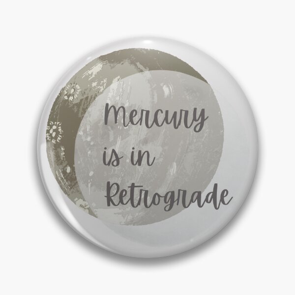 Item preview, Mercury is in Retrograde designed and sold by Sydie Studio.