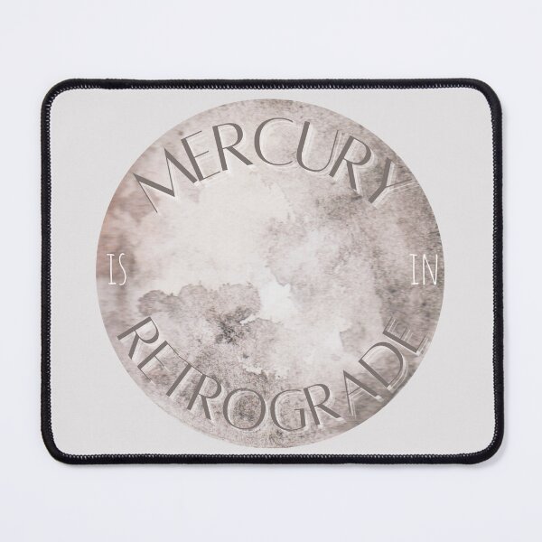 Item preview, Mercury is in Retrograde designed and sold by Sydie Studio.
