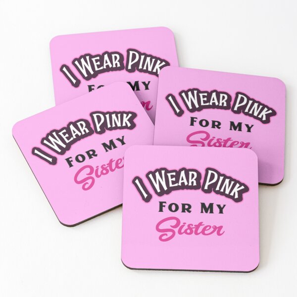 Item preview, I Wear Pink for My Sister, Breast Cancer Awareness Month, Stronger than Cancer designed and sold by Monique Prince.