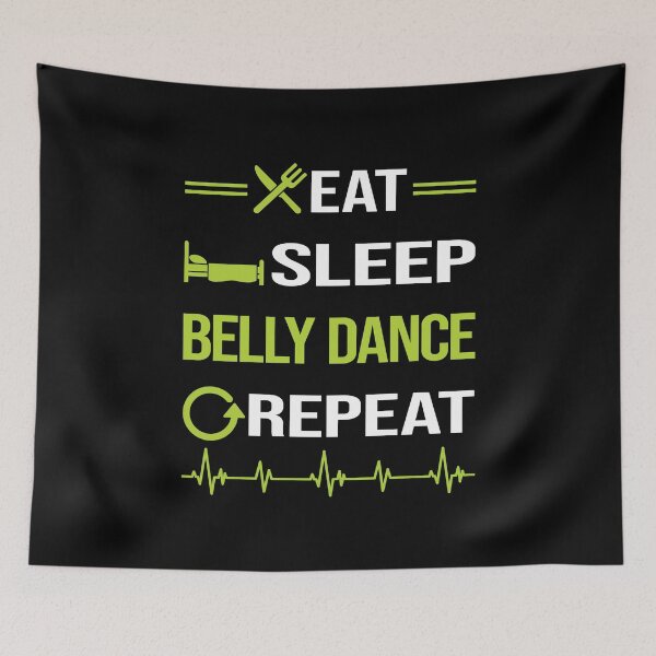 Item preview, Funny Eat Sleep Repeat Belly Dancing Dance Bellydance Bellydancing Bellydancer designed and sold by HappyTshirt1239.