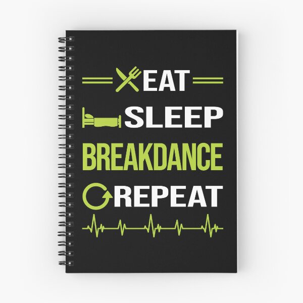 Item preview, Funny Eat Sleep Repeat Breakdancing Breakdance Breakdancer Break Dance designed and sold by HappyTshirt1239.