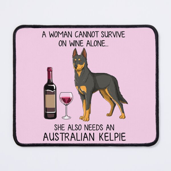 Item preview, Australian Kelpie and wine Funny gift for dog mom designed and sold by TeeDoozy.