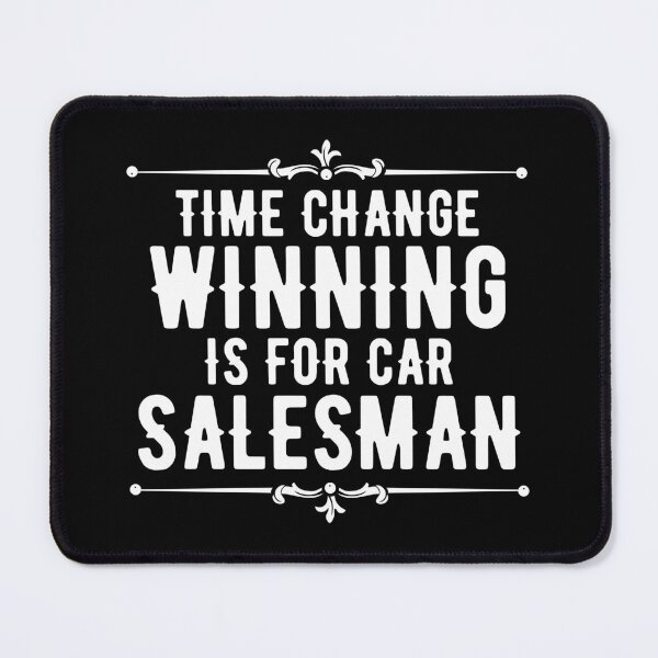Item preview, Salesman Shirt Times Change Winning Is For Car Salesmen Gift Tee designed and sold by haselshirt.