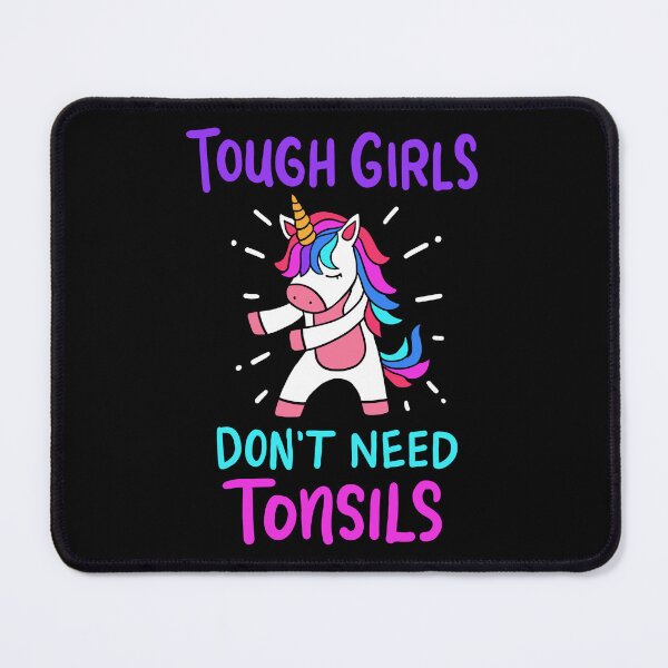 Item preview, Tough Girls Don't Need Tonsils Surgery Unicorn Gift designed and sold by haselshirt.