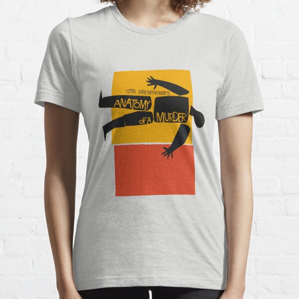 ANATOMY of a MURDER Essential T-Shirt