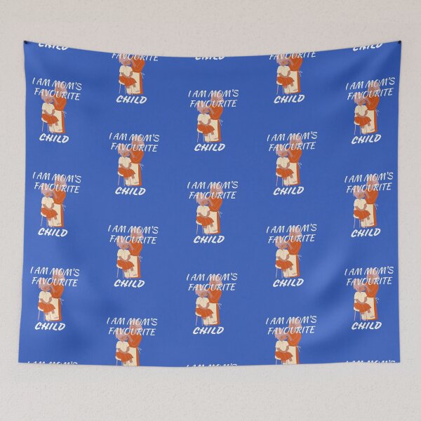 Item preview, I AM MOM'S FAVOURITE CHILD designed and sold by Andy1503.