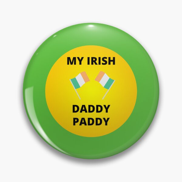 Item preview,  MY IRISH DADDY PADDY designed and sold by Andy1503.